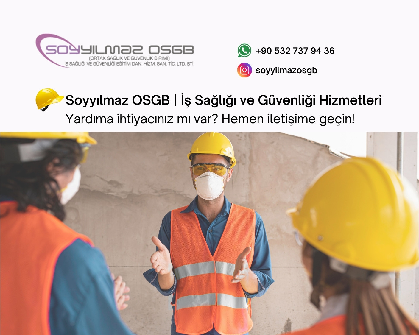 Soyyılmaz OSGB | İş Sağlığı ve Güvenliği Hizmetleri - Ortak Sağlık Güvenlik Birimi