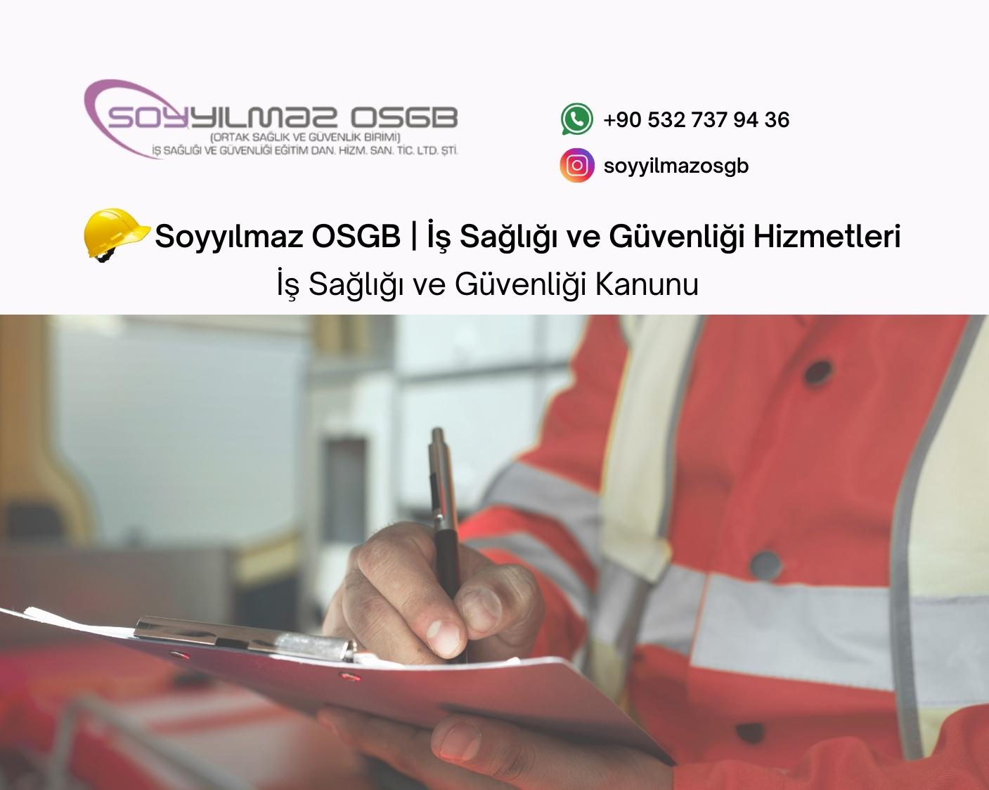 Soyyılmaz OSGB | İş Sağlığı ve Güvenliği Hizmetleri - Ortak Sağlık Güvenlik Birimi